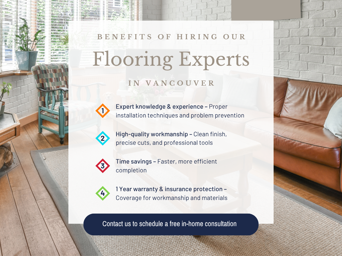 Benefits of Hiring Our Flooring Experts In Vancouver